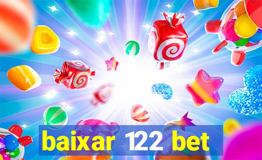 baixar 122 bet